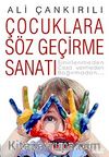 Çocuklara Söz Geçirme Sanatı
