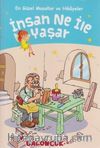 İnsan Ne ile Yaşar?