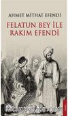 Felatun Bey ve Rakım Efendi