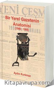 Bir Yerel Gazetenin Anatomisi (1990-1995)