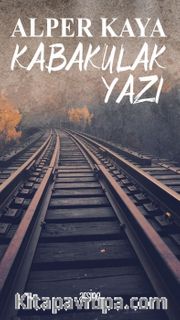 Kabakulak Yazı