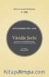 Varidat Şerhi / Nuru’l-Arabi Külliyatı (7. Cilt)