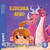 Ejderha Ayro / Ejderha Yılan Kral