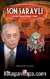 Son Saraylı & Şehzade Osman Ertuğrul Efendi