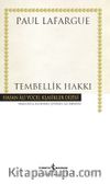 Tembellik Hakkı