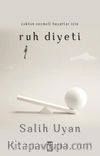 Çoktan Seçmeli Hayatlar İçin Ruh Diyeti