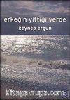 Erkeğin Yittiği Yerde
