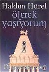 Ölerek Yaşıyorum