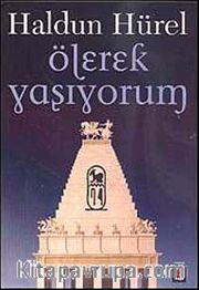 Ölerek Yaşıyorum