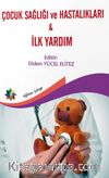Çocuk Sağlığı & Hastalıkları ve İlk Yardım