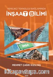 Yenilikçi Teknoloji Bağlamında İnşaat Bilimi