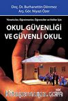 Okul Güvenliği ve Güvenli Okul