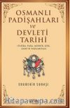 Osmanlı Padişahları Ve Devleti Tarihi