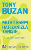 Muhteşem Hafızanızla Tanışın & Aklınızın Kilidini Açın