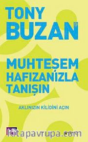 Muhteşem Hafızanızla Tanışın <br /> Aklınızın Kilidini Açın