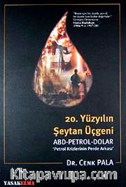 20. Yüzyılın Şeytan Üçgeni : ABD Petrol Dolar