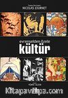 Evrenselden Özele Kültür