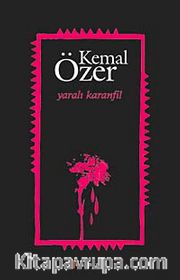 Yaralı Karanfil