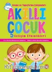 Akıllı Çocuk Gelişim Etkinlikleri <br /> Kesme Ve Yapıştırma Çalışmaları         