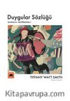 Duygular Sözlüğü Acıma'dan Zevklenmeye
