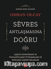 Sevres Antlaşmasına Doğru