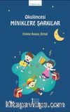 Okulöncesi Miniklere Şarkılar