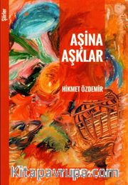Aşina Aşklar