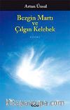 Bezgin Martı ve Çılgın Kelebek