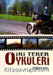 İki Teker Öyküleri