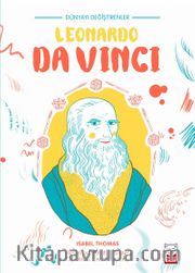 Dünyayı Değiştirenler - Leonardo Da Vinci 