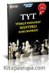 TYT Türkçe Paragraf Mantıklı Soru Bankası