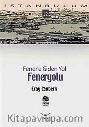 Fener'e Giden Yol Feneryolu-12