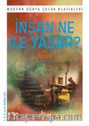 İnsan Ne İle Yaşar?