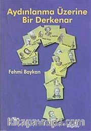 Aydınlanma Üzerine Bir Derkenar