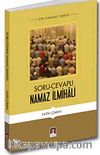 Soru-Cevaplı Namaz İlmihali