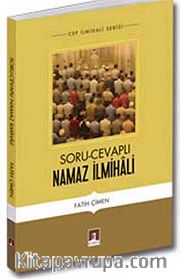 Soru-Cevaplı Namaz İlmihali
