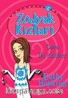 Dans İki Kişiliktir / Zodyak Kızları-2