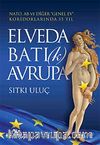 Elveda Batı (k) Avrupa & Nato, AB ve Diğer 