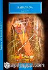 Baba Yaga / İngilizce Seviye-4 (Russian Fairy Tale) (Cdisiz)