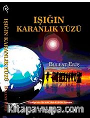 Işığın Karanlık Yüzü