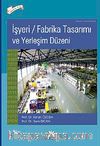İşyeri Fabrika Tasarımı ve Yerleşim Düzeni