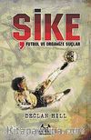 Şike & Futbol ve Organize Suçlar