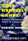 Yeni Küresel Sahne & Sınırsız Dünyamızdaki Tehdit ve Fırsatlar