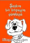 Şaşkın Bir Köpeğin Günlüğü