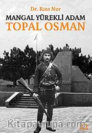 Mangal Yürekli Adam Topal Osman