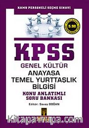 KPSS Genel Kültür Anayasa Temel Yurttaşlık Bilgisi Konu Anlatımlı Soru Banksı