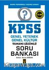 KPSS Genel Yetenek-Genel Kültür Tamamı Çözümlü Soru Bankası