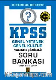 KPSS Genel Yetenek-Genel Kültür Tamamı Çözümlü Soru Bankası