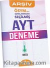 ÖSYM'nin Sorularından Seçilmiş AYT Orta Deneme Sınavı