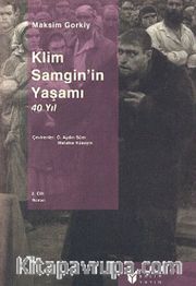 Klim Samgin'in Yaşamı 40 Yıl (2.cilt)